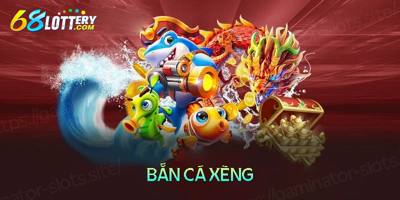 Bắn cá xèng - Săn cá đổi thưởng chinh phục hàng triệu game thủ