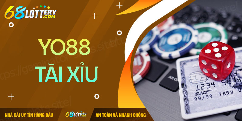 Đôi nét về Yo88 tài xỉu đổi thưởng Đôi nét về Yo88 tài xỉu đổi thưởng