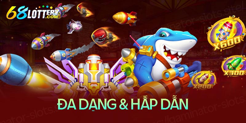 Những loại vũ khí hấp dẫn tại bắn cá xèng Những loại vũ khí hấp dẫn tại bắn cá xèng