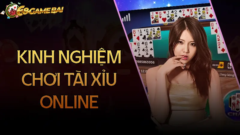 Kinh nghiệm chơi tài xỉu online nâng cao cơ hội chiến thắng